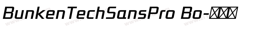 BunkenTechSansPro Bo字体转换